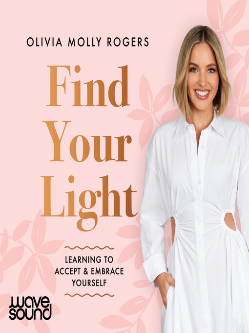Title details for Find Your Light by Olivia Molly Rogers - Available